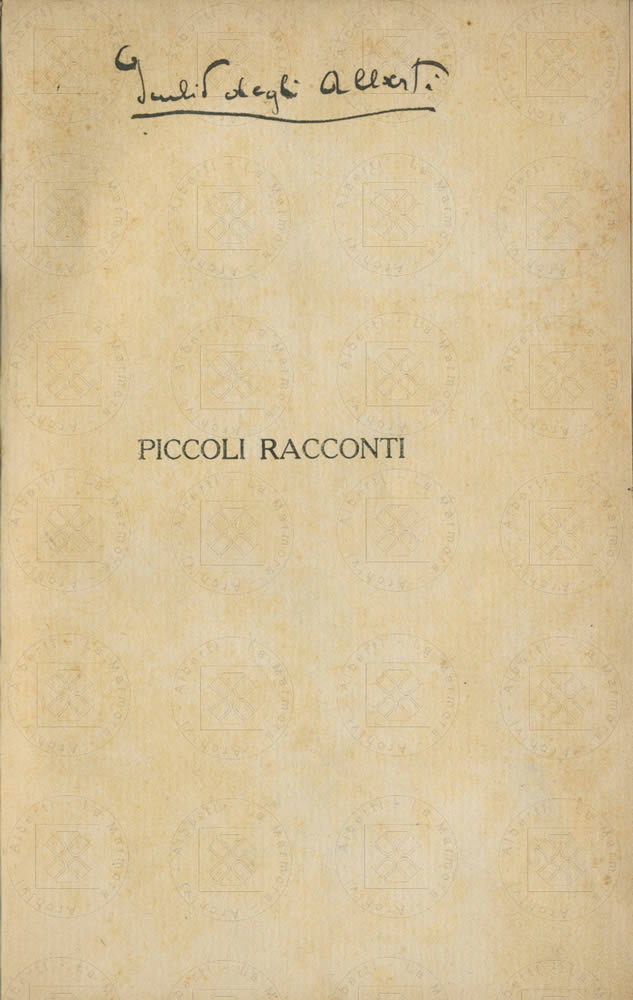 Alberti, Piccoli Racconti, 1915, copia appartenuta al fratello Giulio